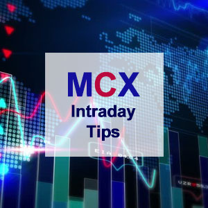 Intraday MCX Tips